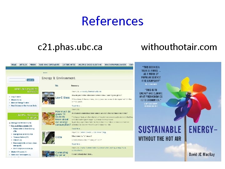 References c 21. phas. ubc. ca withouthotair. com 