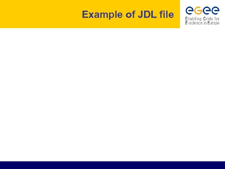 Example of JDL file 