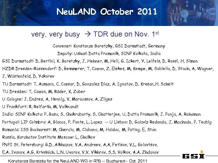 Neu. LAND October 2011 very, very busy TDR due on Nov. 1 st Convener: