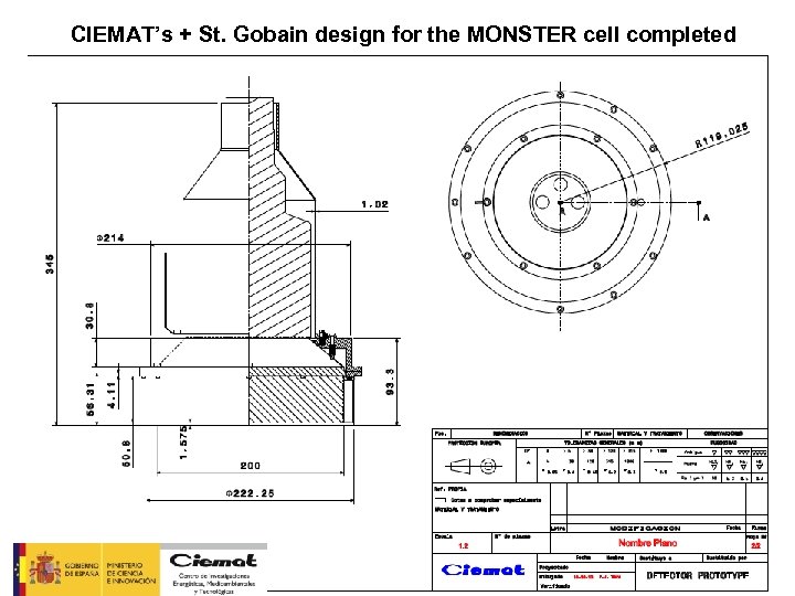 CIEMAT’s + St. Gobain design for the MONSTER cell completed 