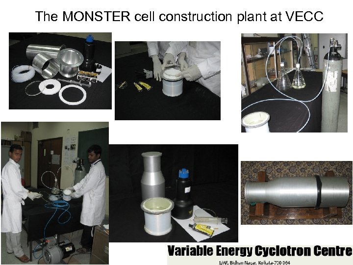 The MONSTER cell construction plant at VECC 