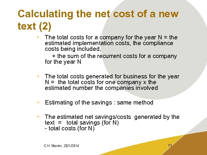 Calculating the net cost of a new text (2) • The total costs for