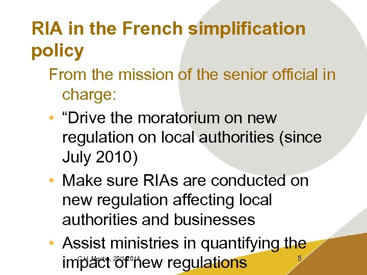 RIA in the French simplification policy From the mission of the senior official in