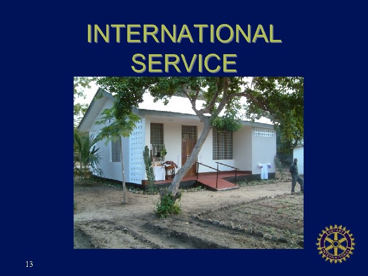 INTERNATIONAL SERVICE 13 