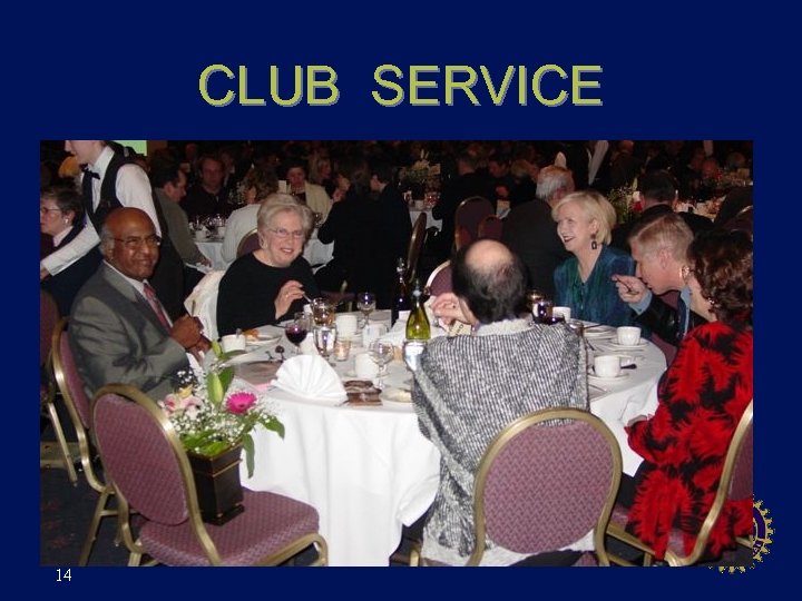 CLUB SERVICE 14 
