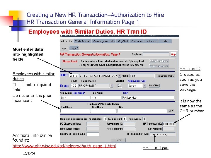 Creating a New HR Transaction–Authorization to Hire HR Transaction General Information Page 1 Employees