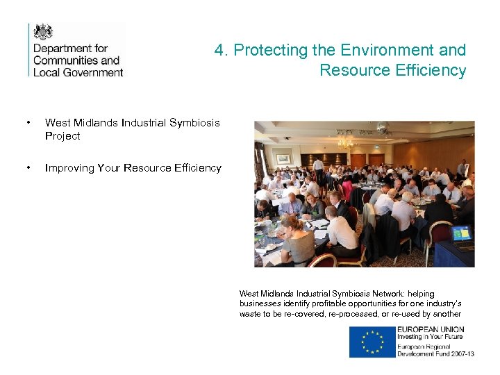 4. Protecting the Environment and Resource Efficiency • West Midlands Industrial Symbiosis Project •