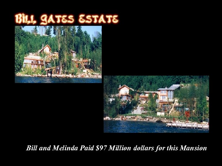 Bill and Melinda Paid $97 Million dollars for this Mansion 