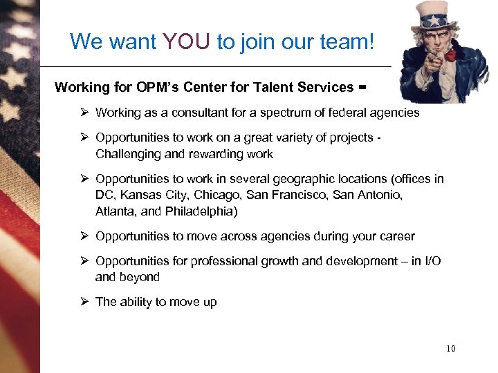 We want YOU to join our team! Working for OPM’s Center for Talent Services