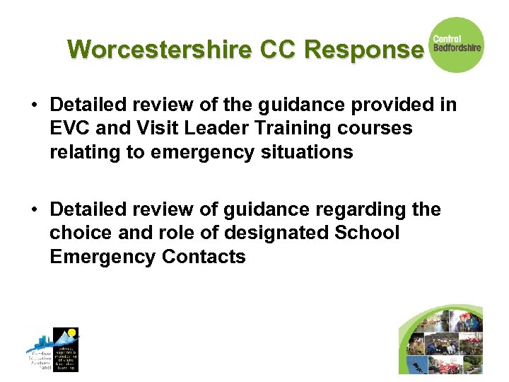 Worcestershire CC Response • Detailed review of the guidance provided in EVC and Visit