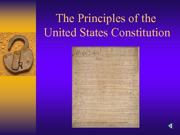 The Principles of the United States Constitution 