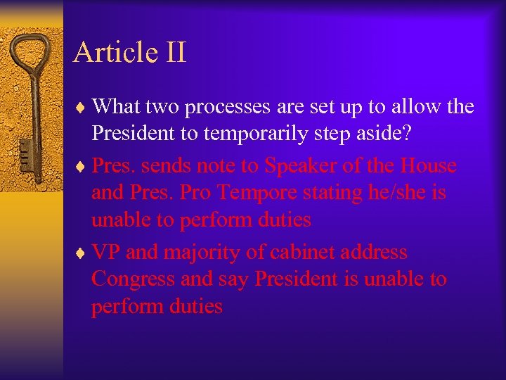 Article II ¨ What two processes are set up to allow the President to