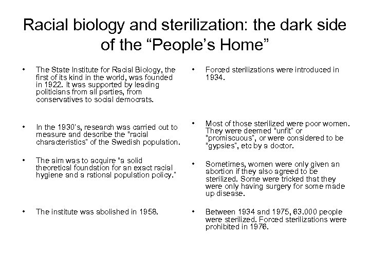 Racial biology and sterilization: the dark side of the “People’s Home” • The State