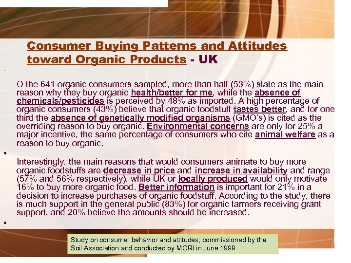 Consumer Buying Patterns and Attitudes toward Organic Products - UK • O the 641