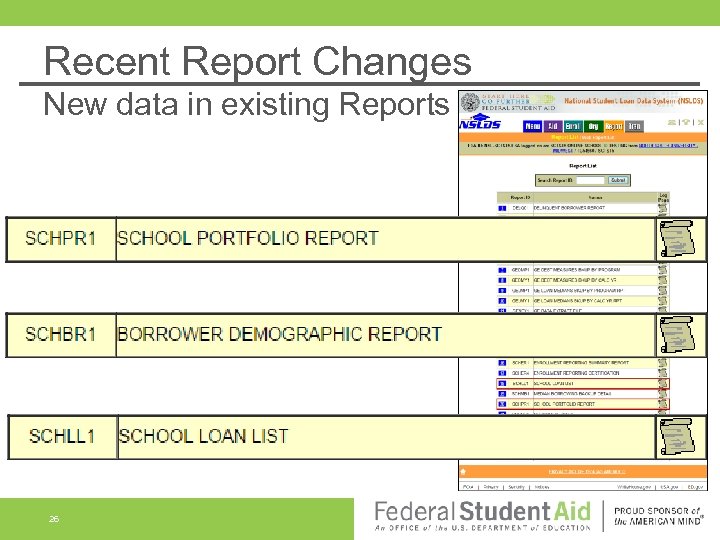Recent Report Changes New data in existing Reports 26 