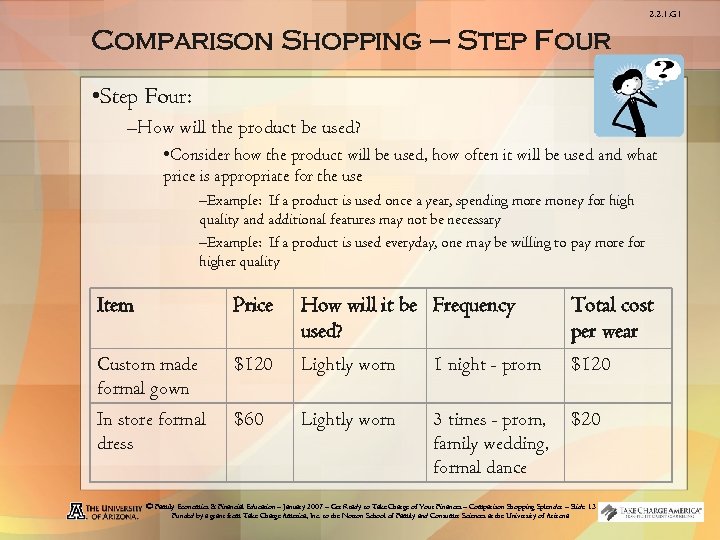 2. 2. 1. G 1 Comparison Shopping – Step Four • Step Four: –How