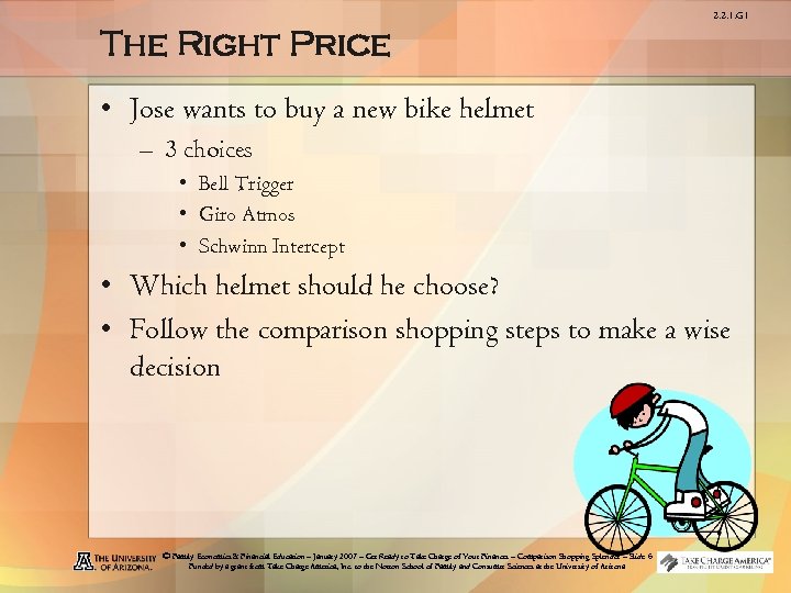 2. 2. 1. G 1 The Right Price • Jose wants to buy a