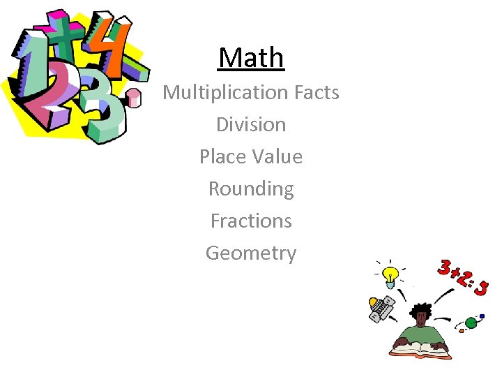 Math Multiplication Facts Division Place Value Rounding Fractions Geometry 