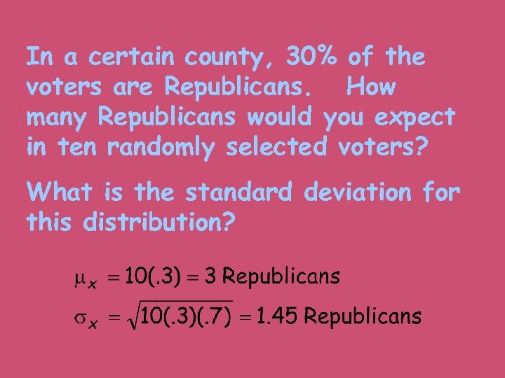 In a certain county, 30% of the voters are Republicans. How many Republicans would