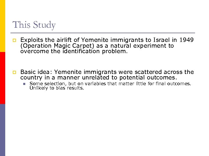 This Study p Exploits the airlift of Yemenite immigrants to Israel in 1949 (Operation