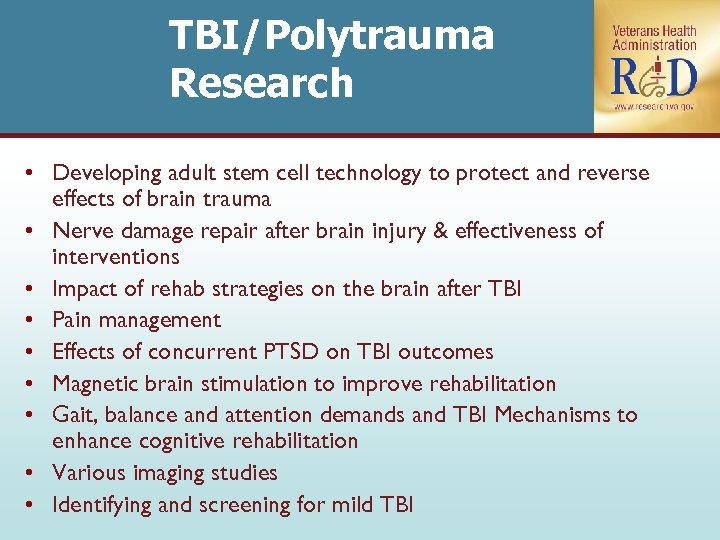 TBI/Polytrauma Research • Developing adult stem cell technology to protect and reverse effects of