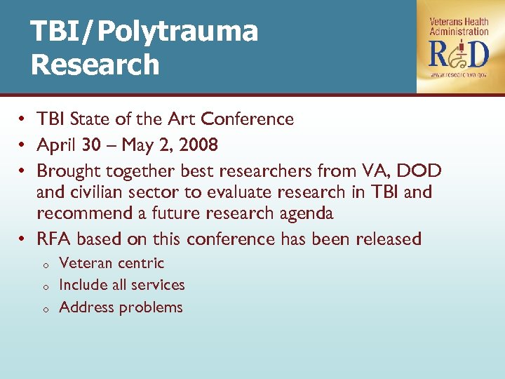 TBI/Polytrauma Research • TBI State of the Art Conference • April 30 – May
