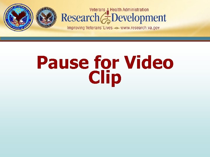 Pause for Video Clip 