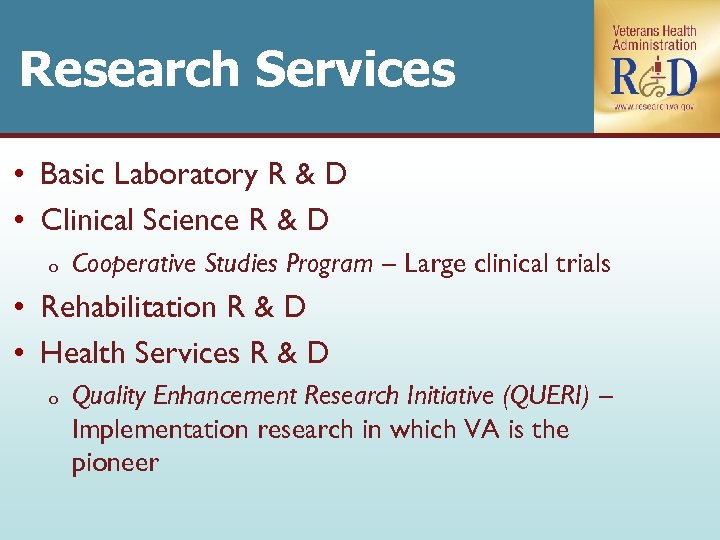 Research Services • Basic Laboratory R & D • Clinical Science R & D