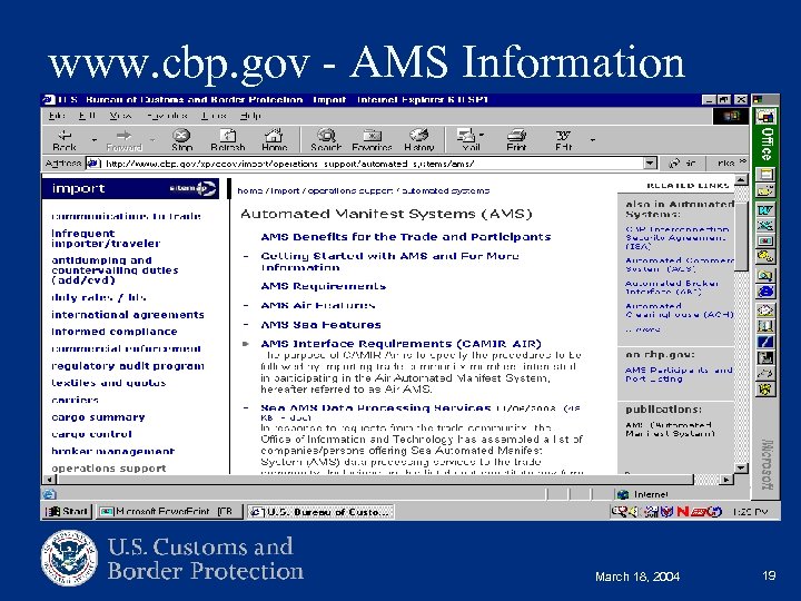 www. cbp. gov - AMS Information March 18, 2004 19 