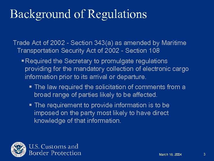 Background of Regulations Trade Act of 2002 - Section 343(a) as amended by Maritime