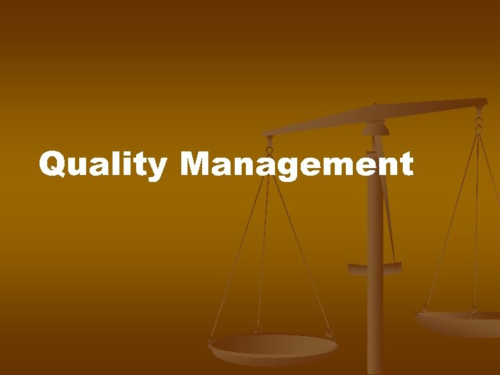 Quality Management 