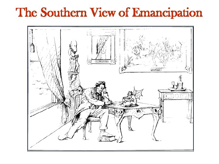 The Southern View of Emancipation 