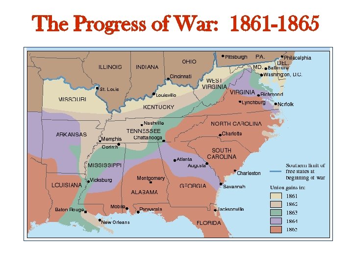 The Progress of War: 1861 -1865 