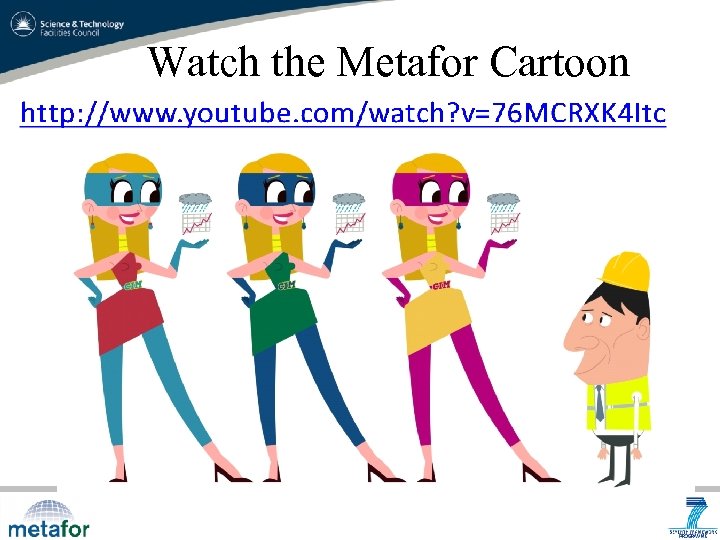Watch the Metafor Cartoon 