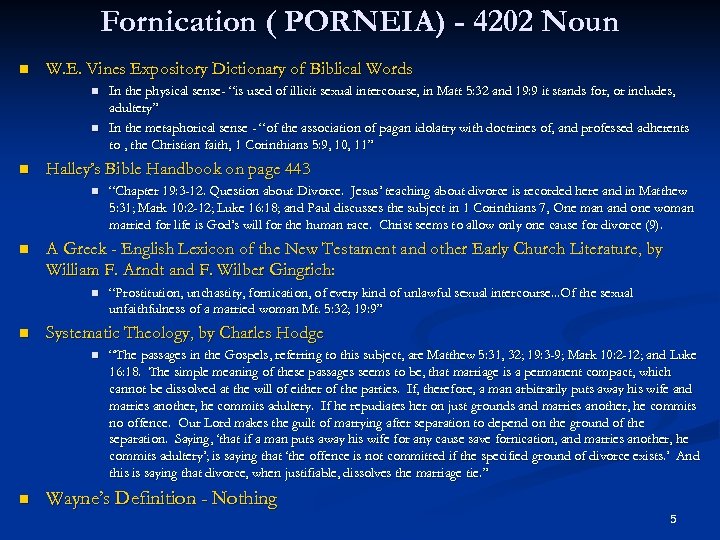 Fornication ( PORNEIA) - 4202 Noun n W. E. Vines Expository Dictionary of Biblical
