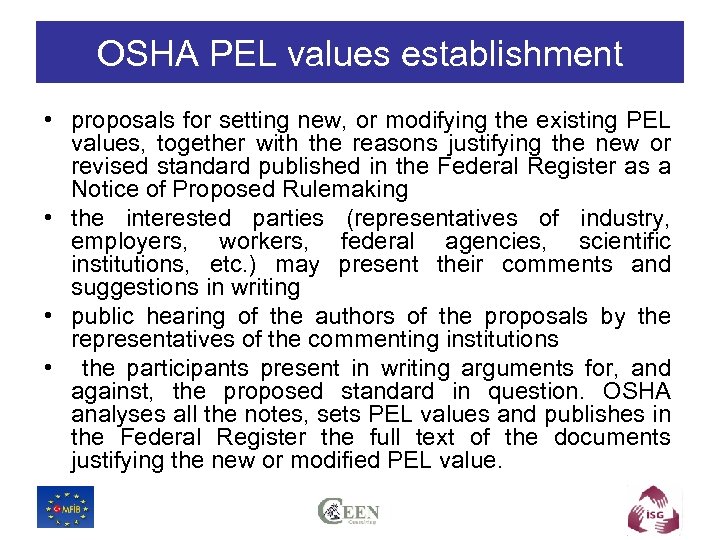 OSHA PEL values establishment • proposals for setting new, or modifying the existing PEL