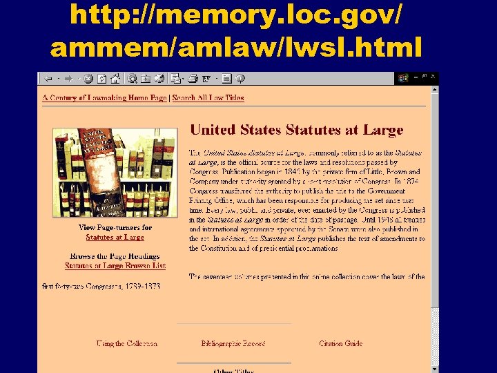 http: //memory. loc. gov/ ammem/amlaw/lwsl. html 