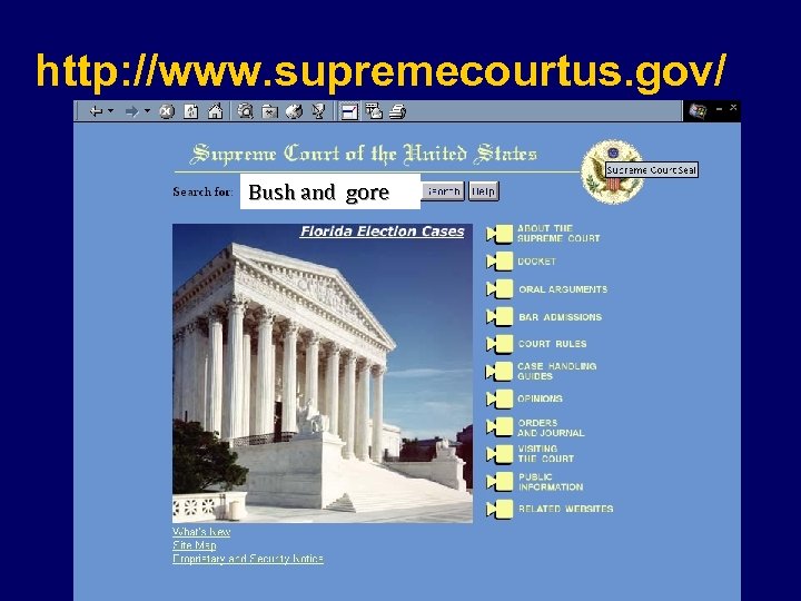 http: //www. supremecourtus. gov/ Bush and gore 