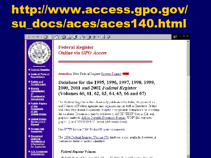 http: //www. access. gpo. gov/ su_docs/aces 140. html 