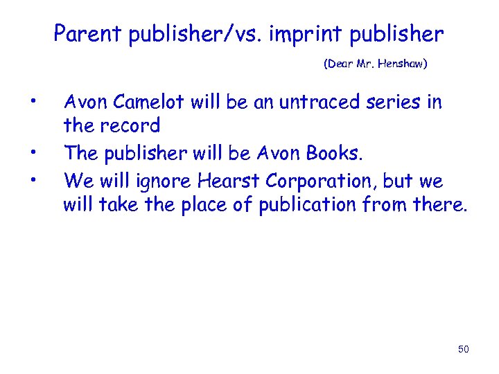 Parent publisher/vs. imprint publisher (Dear Mr. Henshaw) • • • Avon Camelot will be