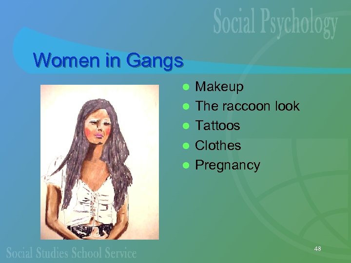 Women in Gangs l l l Makeup The raccoon look Tattoos Clothes Pregnancy 48