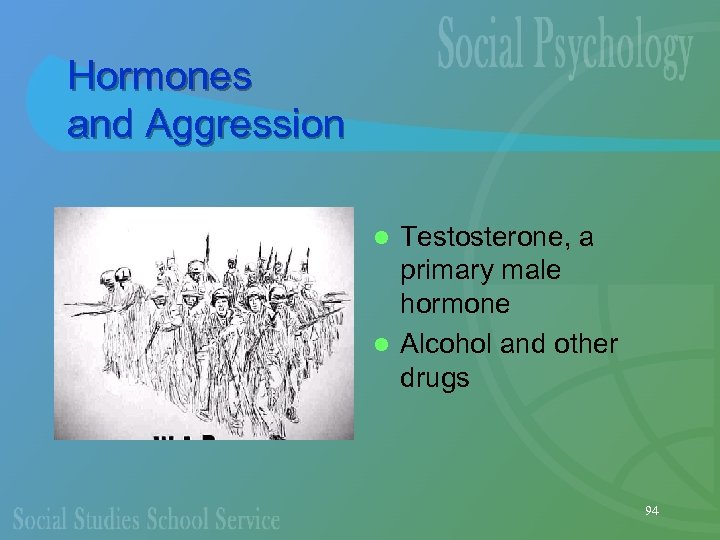 Hormones and Aggression Testosterone, a primary male hormone l Alcohol and other drugs l