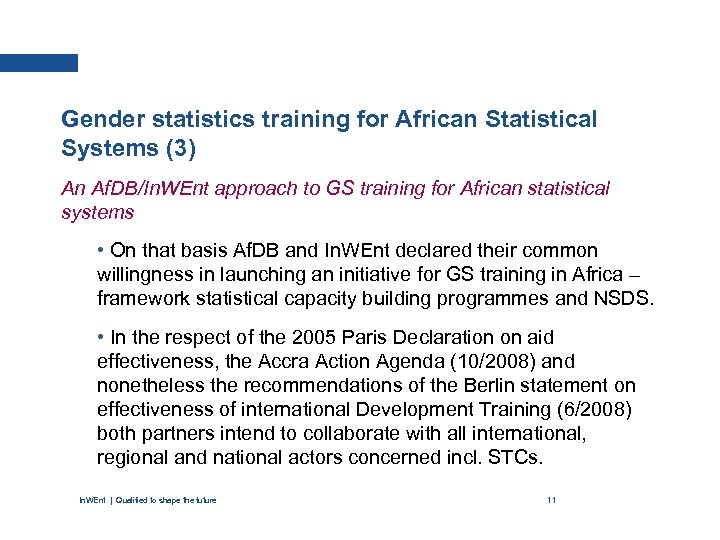 Gender statistics training for African Statistical Systems (3) An Af. DB/In. WEnt approach to