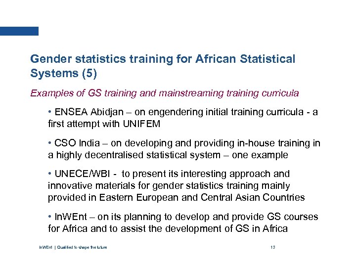 Gender statistics training for African Statistical Systems (5) Examples of GS training and mainstreaming