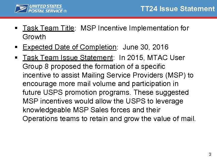 TT 24 Issue Statement § Task Team Title: MSP Incentive Implementation for Growth §