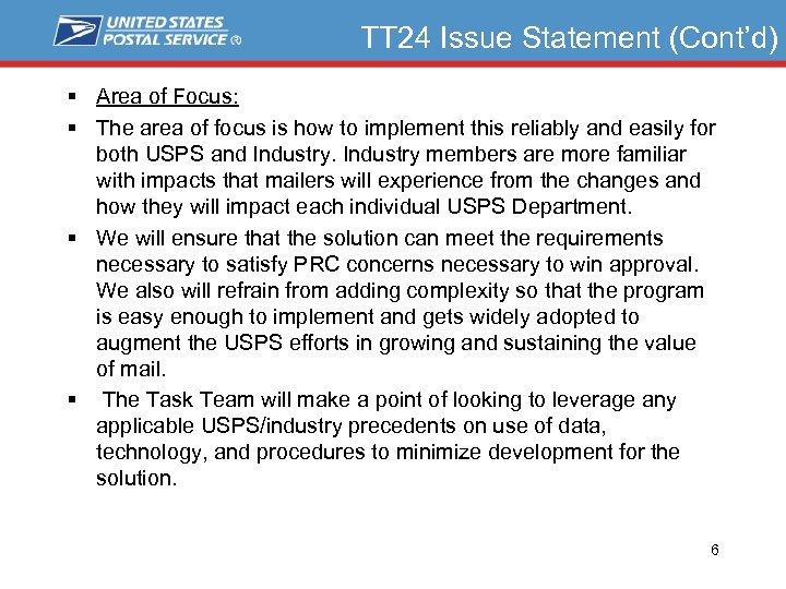 TT 24 Issue Statement (Cont’d) § Area of Focus: § The area of focus