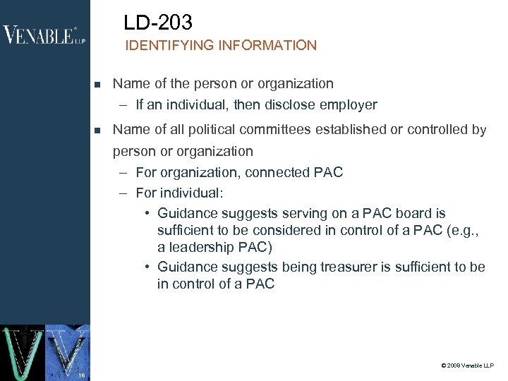 LD-203 IDENTIFYING INFORMATION Name of the person or organization – If an individual, then