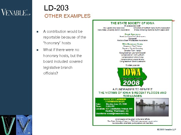 LD-203 OTHER EXAMPLES A contribution would be reportable because of the “honorary” hosts What