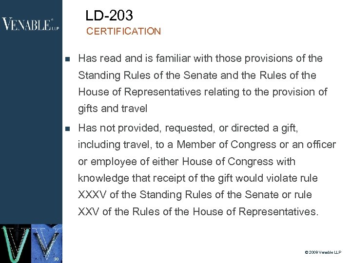 LD-203 CERTIFICATION Has read and is familiar with those provisions of the Standing Rules