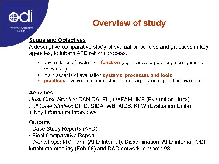 Overview of study Scope and Objectives A descriptive comparative study of evaluation policies and